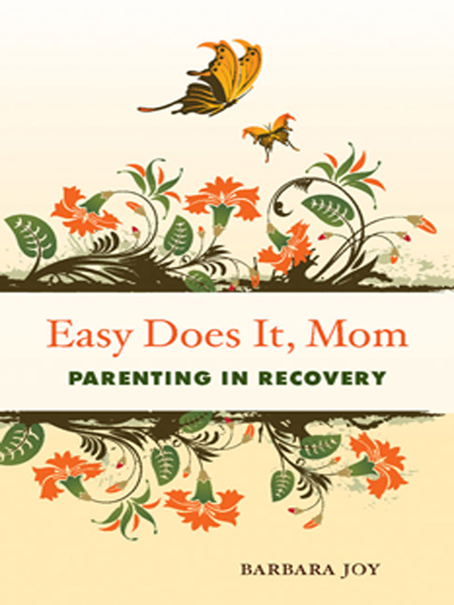 Title details for Easy Does It, Mom by Barbara Joy - Available